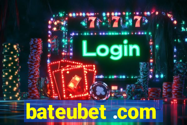 bateubet .com